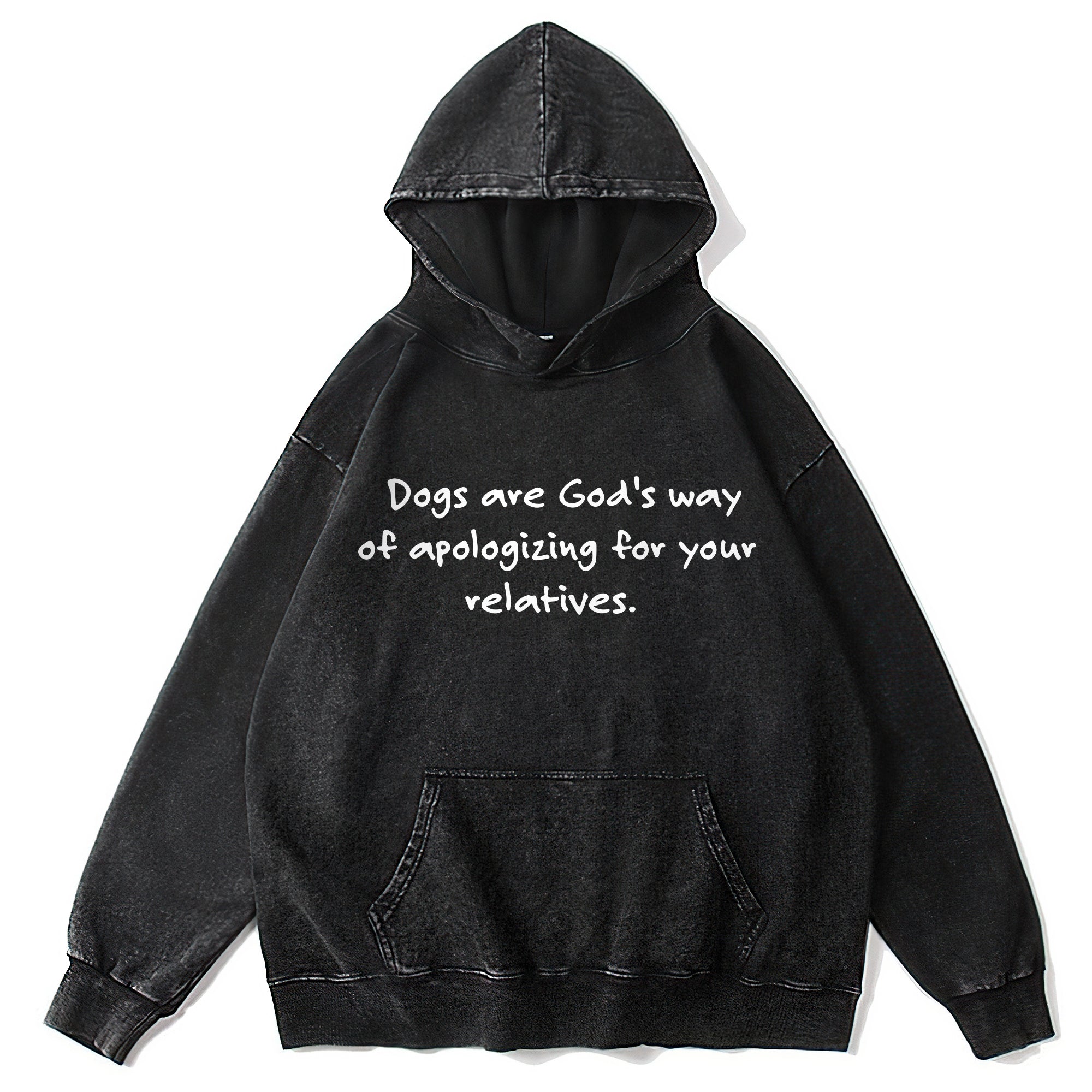 Dogs Are God's Way Washed Unisex Hoodie