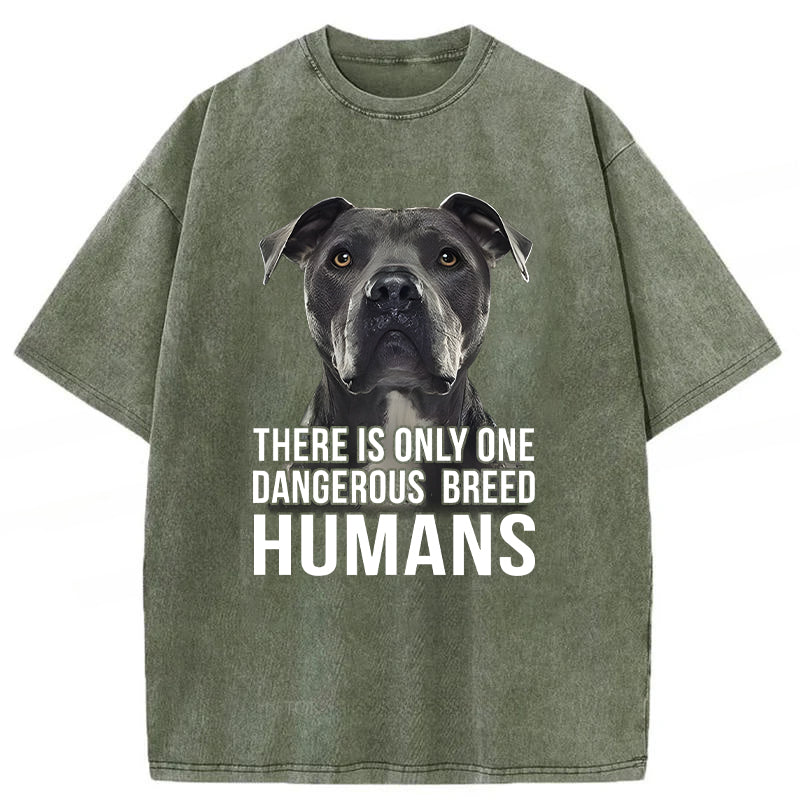 There Is Only One Dangerous Breed Washed Unisex Tee