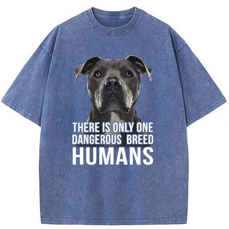 There Is Only One Dangerous Breed Washed Unisex Tee