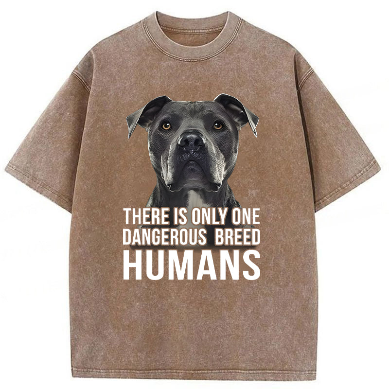 There Is Only One Dangerous Breed Washed Unisex Tee