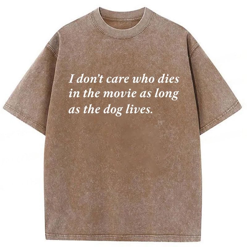 As Long As The Dog Lives Washed Unisex Tee