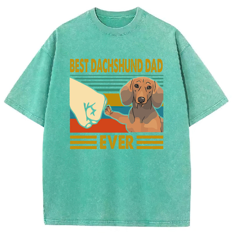 Best Dachshund Dad Ever Washed Unisex Tee