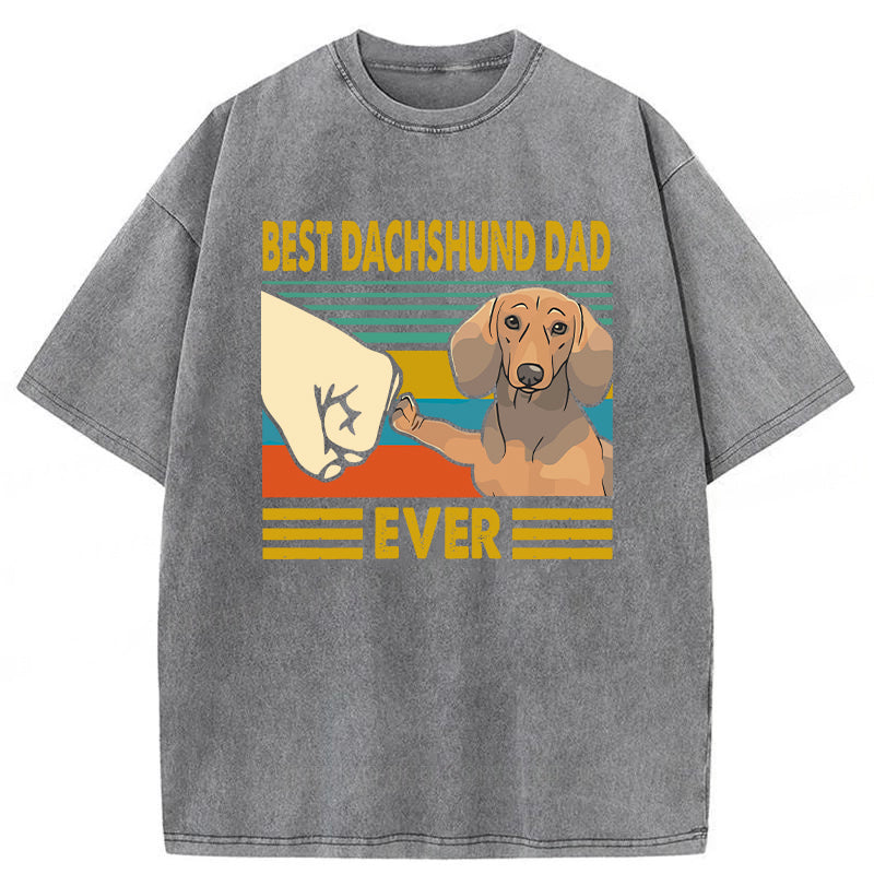 Best Dachshund Dad Ever Washed Unisex Tee