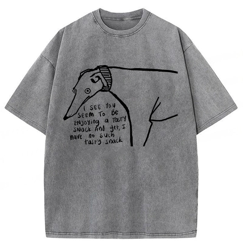 I Have No Such Tasty Snack Washed Unisex Tee