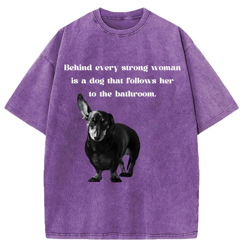 Behind Every Strong Woman Is A Dog Washed Unisex Tee