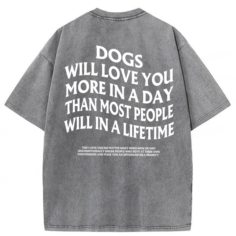 Dogs Will Love You More Washed Unisex Tee