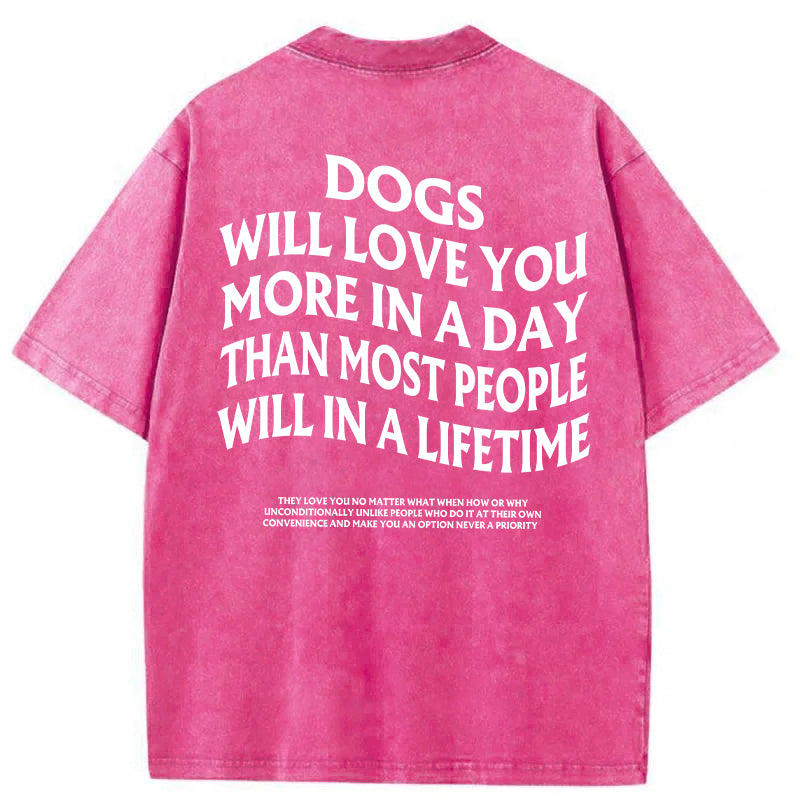 Dogs Will Love You More Washed Unisex Tee