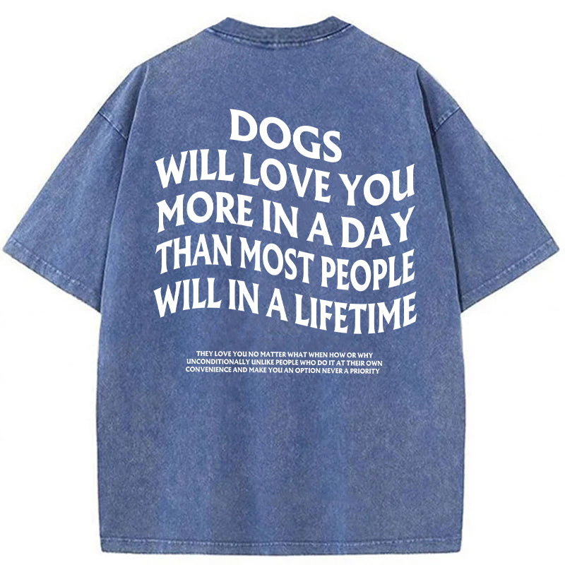 Dogs Will Love You More Washed Unisex Tee