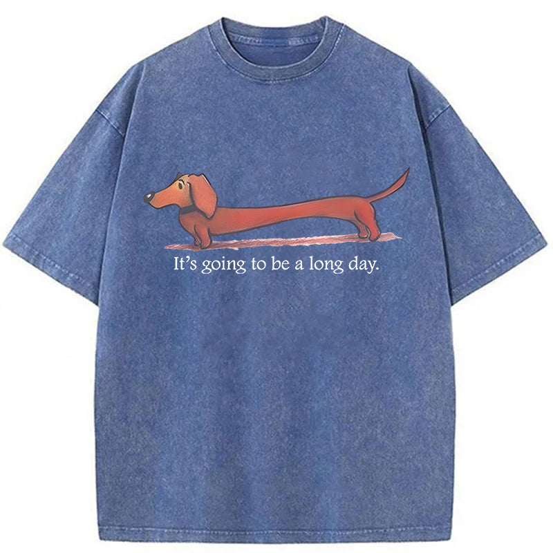 It's Going To Be A Long Day Washed Unisex Tee