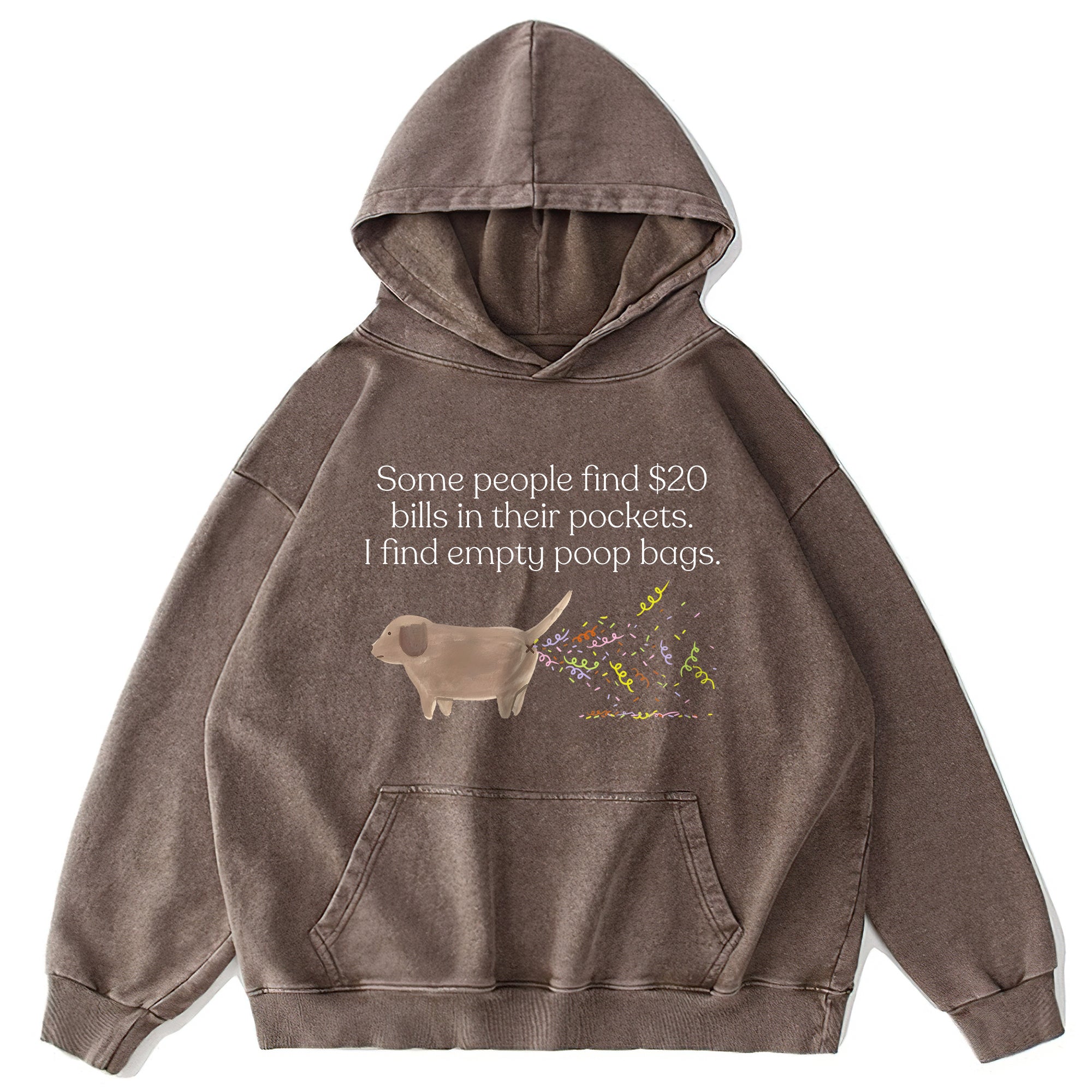I Find Empty Poop Bags Washed Unisex Hoodie