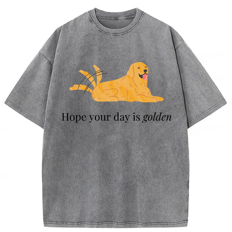 Hope Your Day Is Golden Washed Unisex Tee