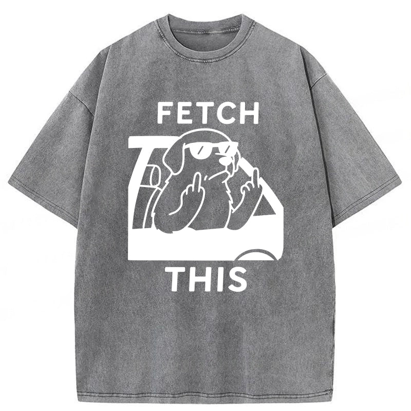 Fetch This Washed Unisex Tee