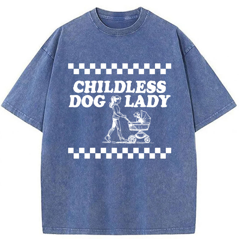 Childless Dog Lady Washed Unisex Tee
