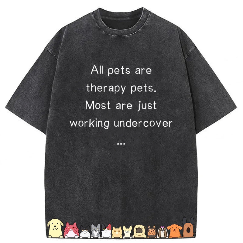 All Pets Are Therapy Pets Washed Unisex Tee