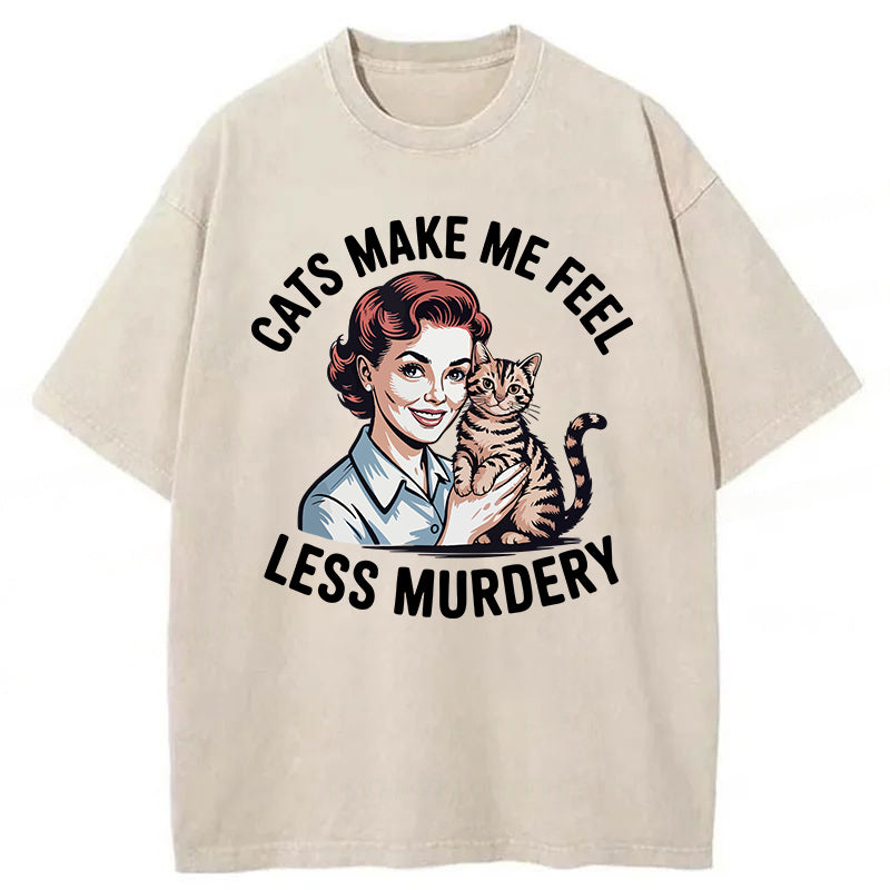 Cats Make Me Feel Less Murdery Washed Unisex Tee