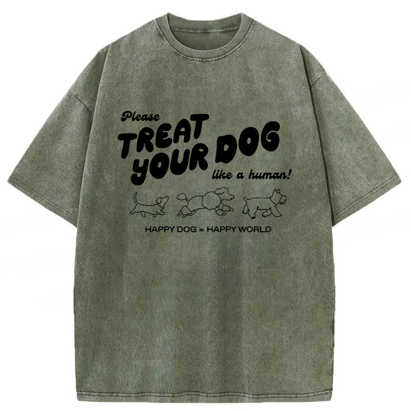 Treat Please Your Dog Like A Human Washed Unisex Tee