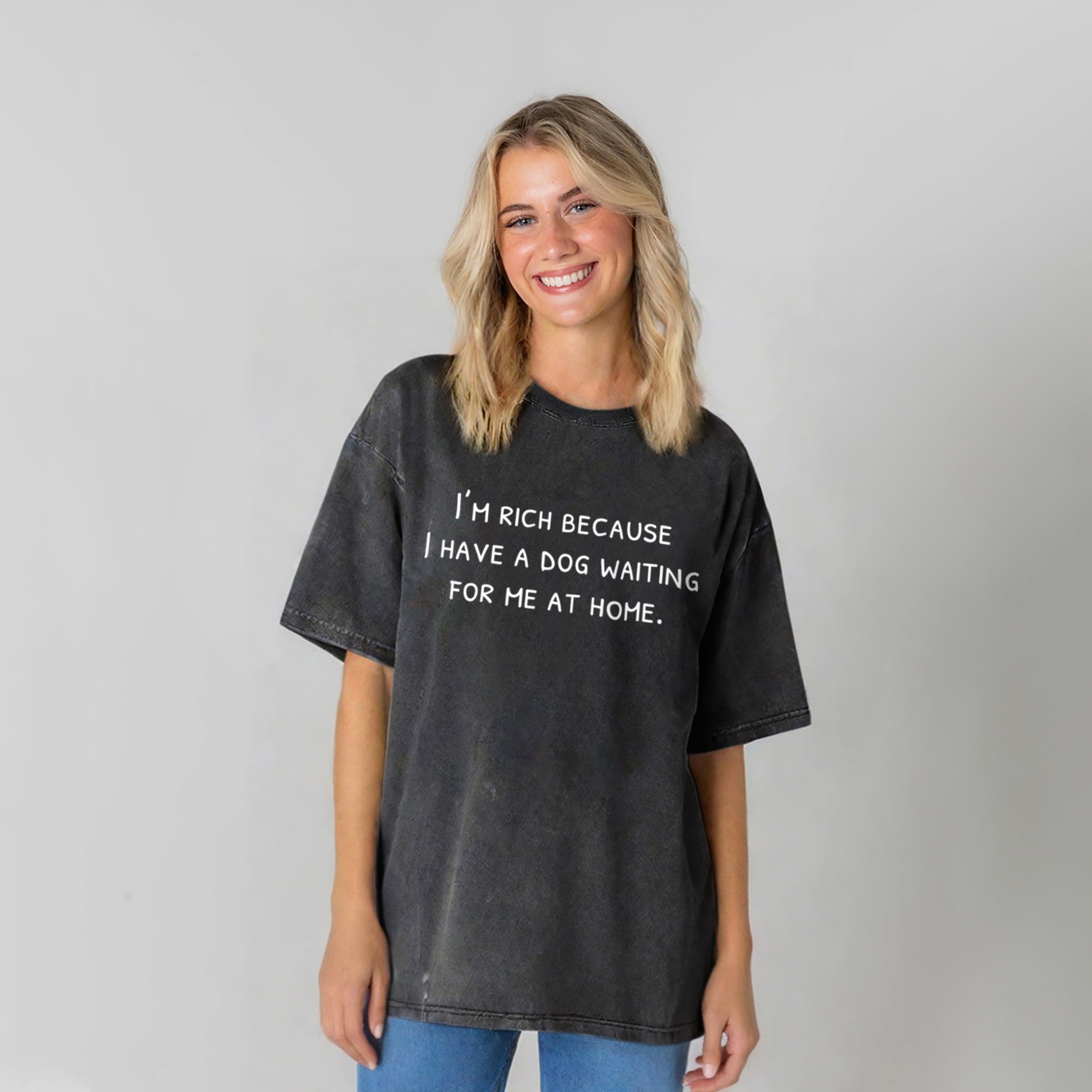 I Have A Dog Waiting For Me At Home Washed Unisex Tee