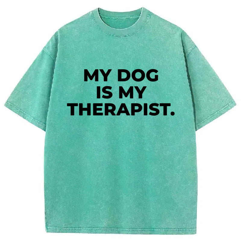 My Dog Is My Therapist Washed Unisex Tee