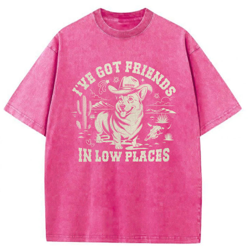 I've Got Friends In Low Places Corgi Washed Unisex Tee