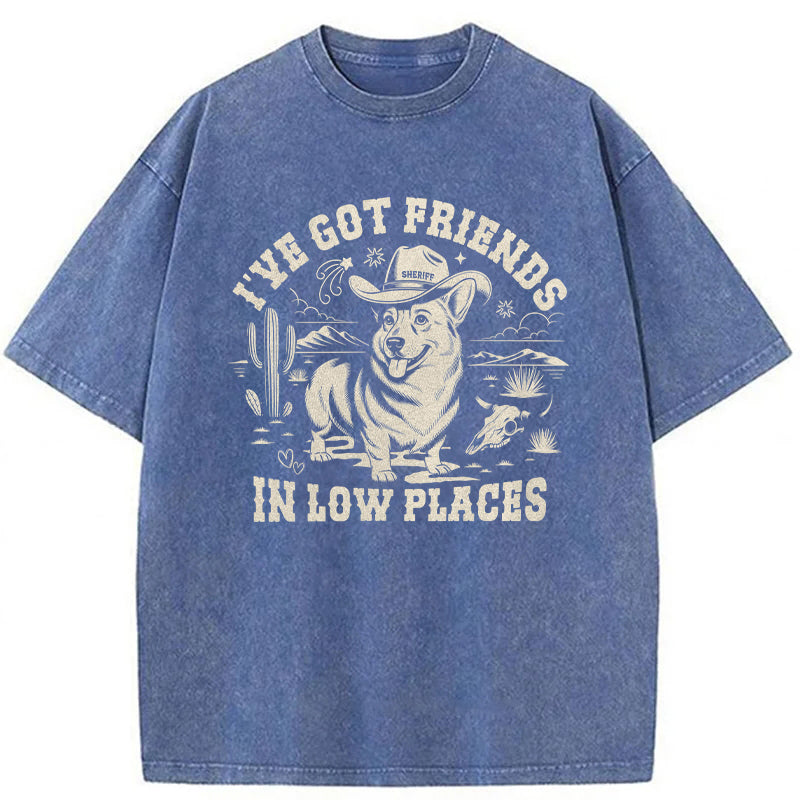 I've Got Friends In Low Places Corgi Washed Unisex Tee