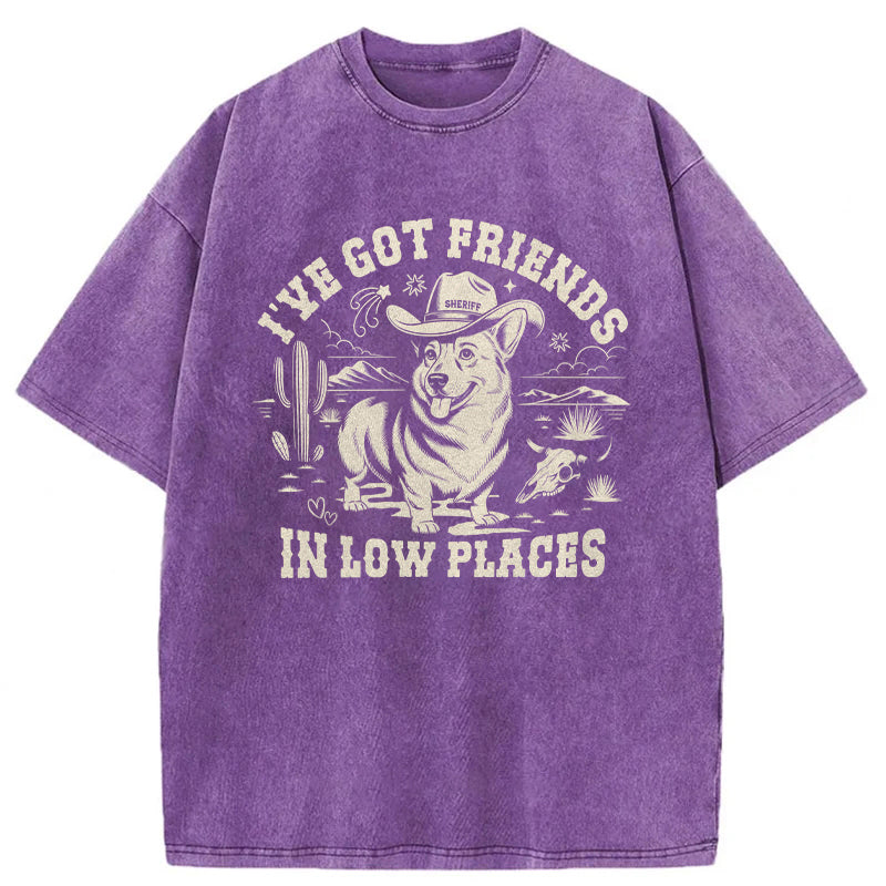 I've Got Friends In Low Places Corgi Washed Unisex Tee