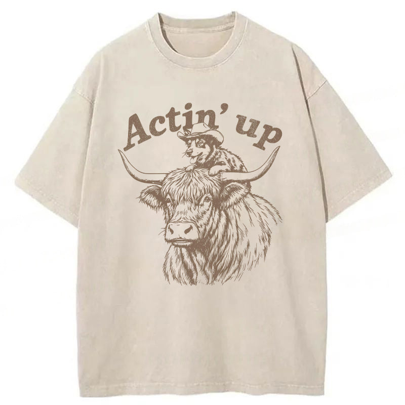 Actin' Up Washed Unisex Tee