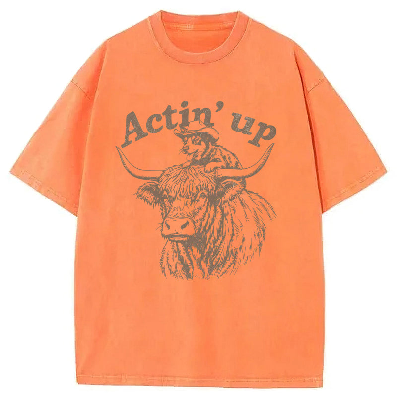 Actin' Up Washed Unisex Tee