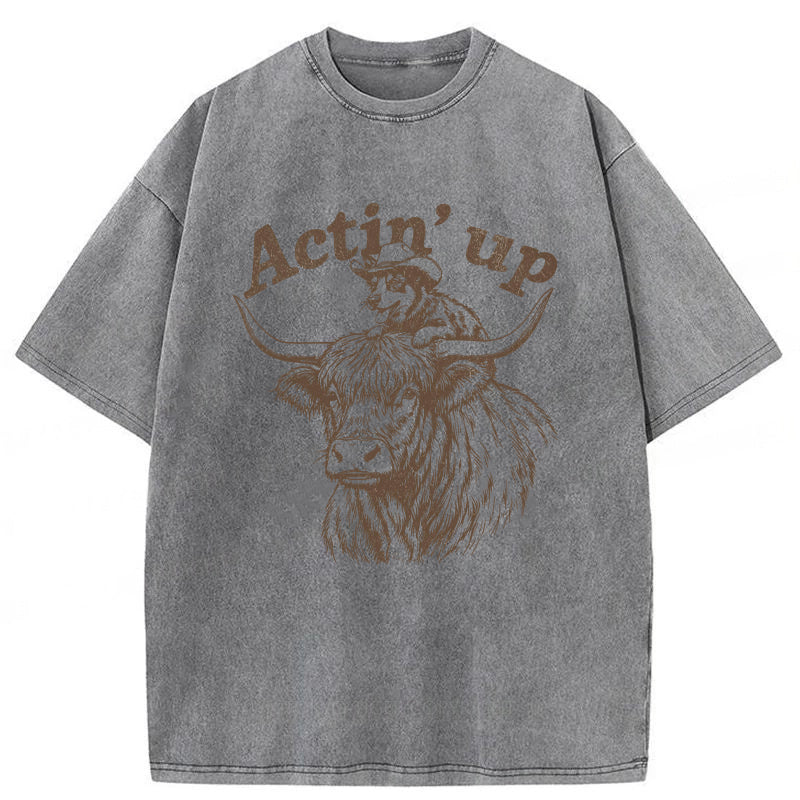 Actin' Up Washed Unisex Tee