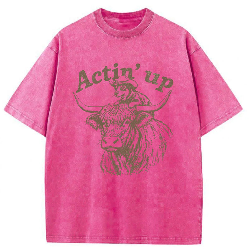 Actin' Up Washed Unisex Tee