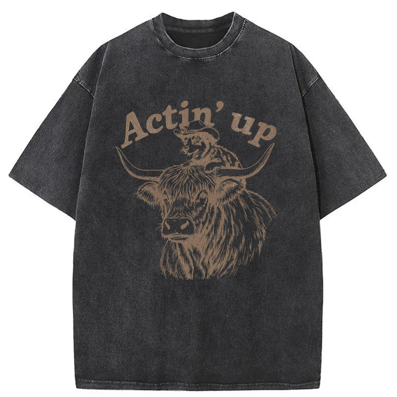 Actin' Up Washed Unisex Tee