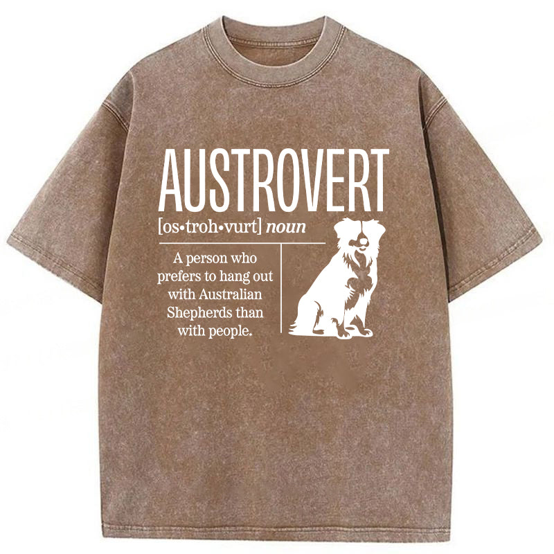 Austrovert A Person Who Prefers To Hang Out With Australian Shepherds Washed Unisex Tee