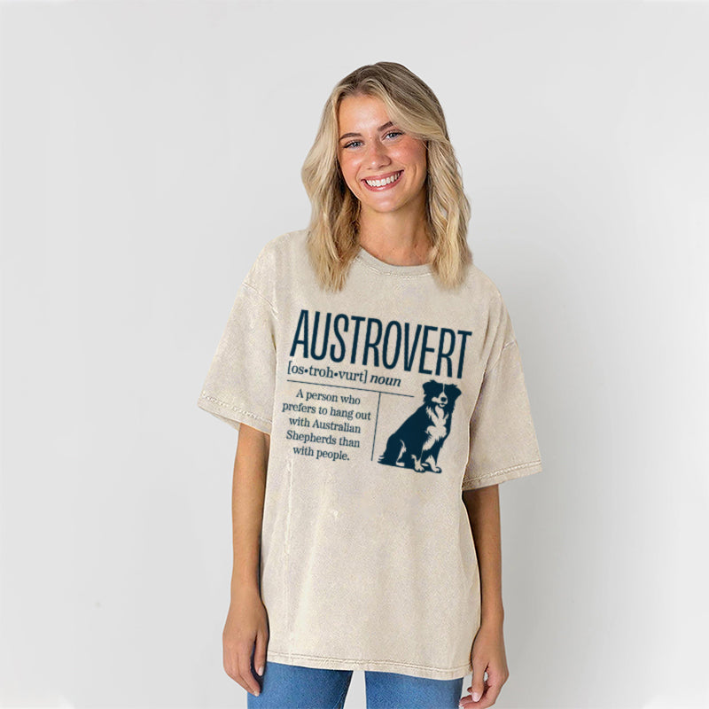 Austrovert A Person Who Prefers To Hang Out With Australian Shepherds Washed Unisex Tee