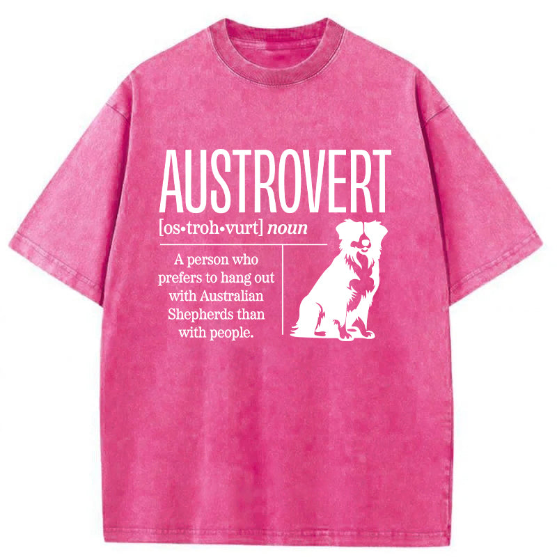 Austrovert A Person Who Prefers To Hang Out With Australian Shepherds Washed Unisex Tee