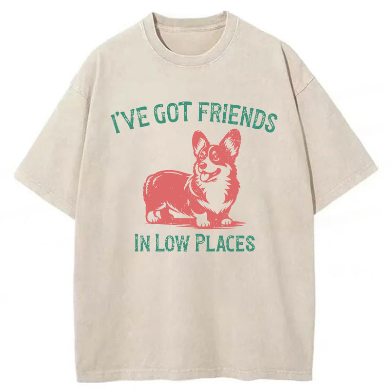 I've Got Friends In Low Places Corgi Washed Unisex Tee