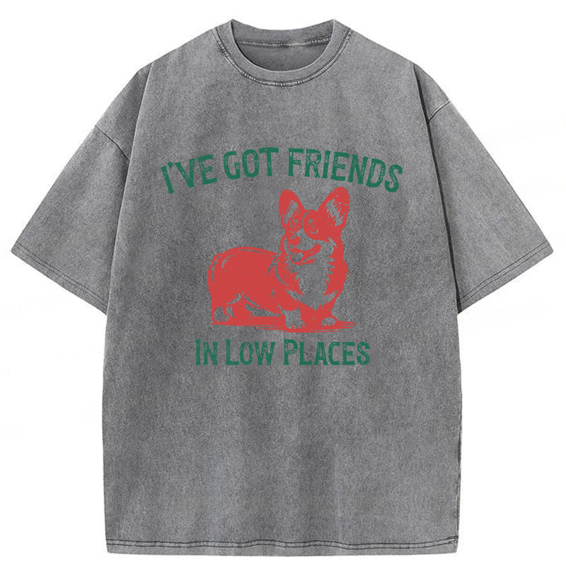 I've Got Friends In Low Places Corgi Washed Unisex Tee