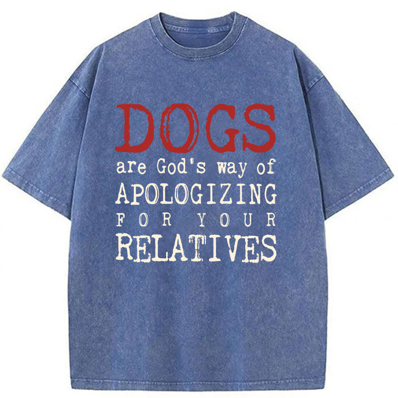Dogs Are God's Way Washed Unisex Tee