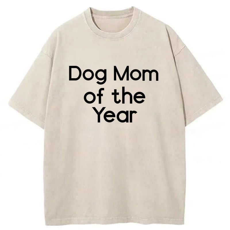 Dog Mom Of The Year Washed Unisex Tee