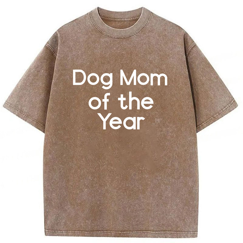 Dog Mom Of The Year Washed Unisex Tee