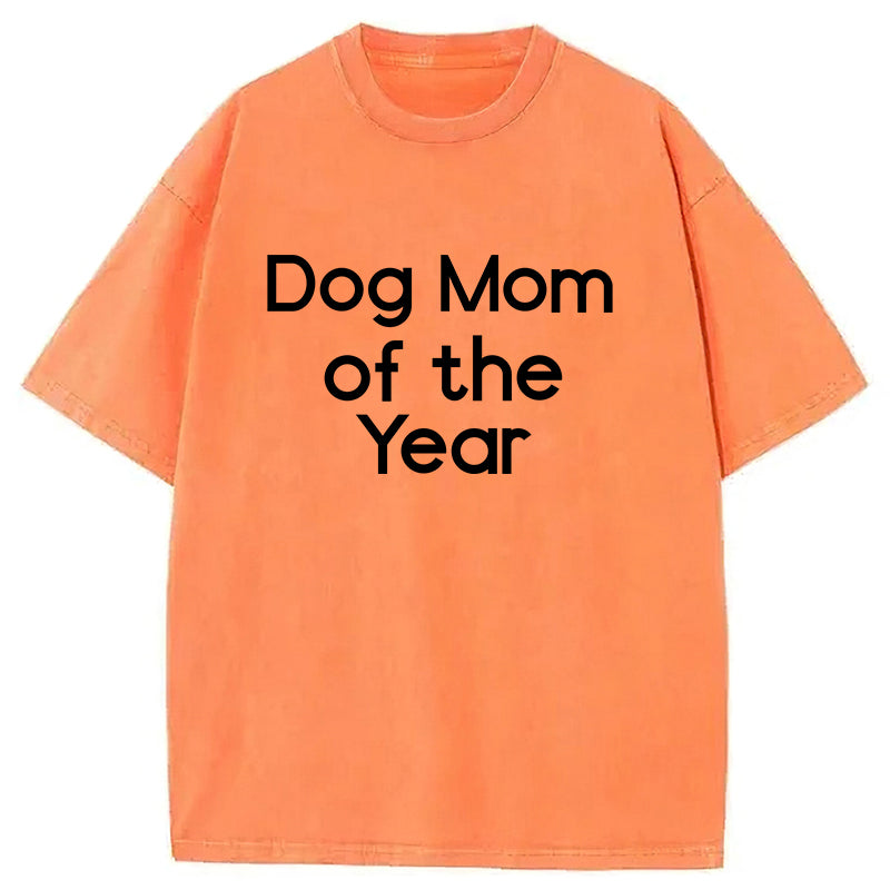 Dog Mom Of The Year Washed Unisex Tee