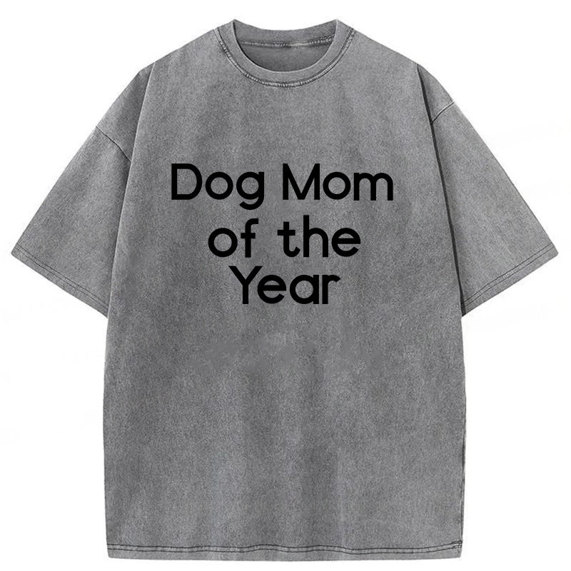 Dog Mom Of The Year Washed Unisex Tee