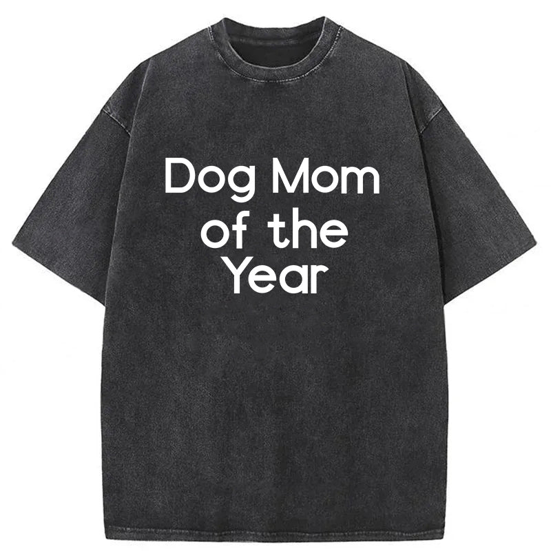 Dog Mom Of The Year Washed Unisex Tee