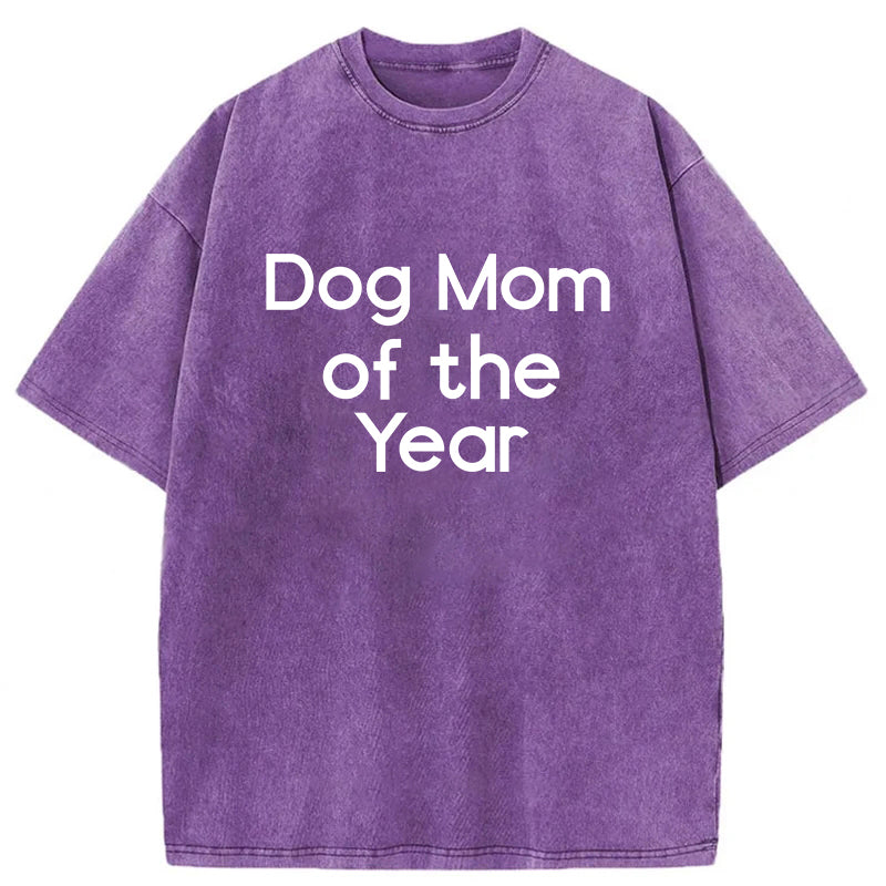 Dog Mom Of The Year Washed Unisex Tee