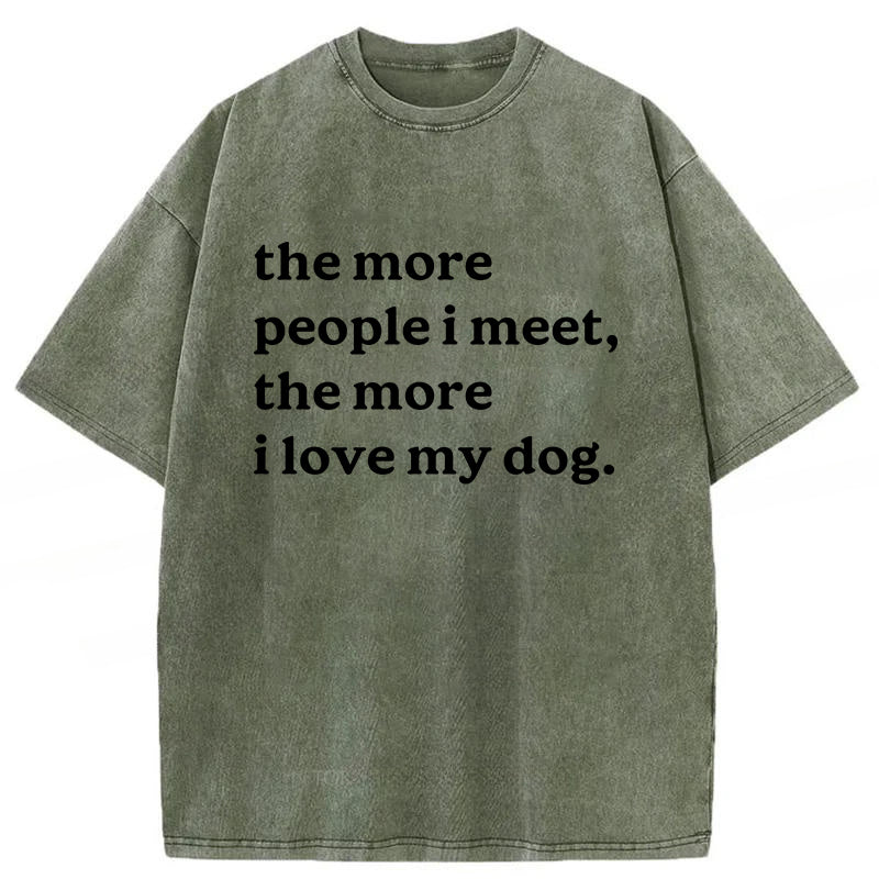The More People I Meet Washed Unisex Tee