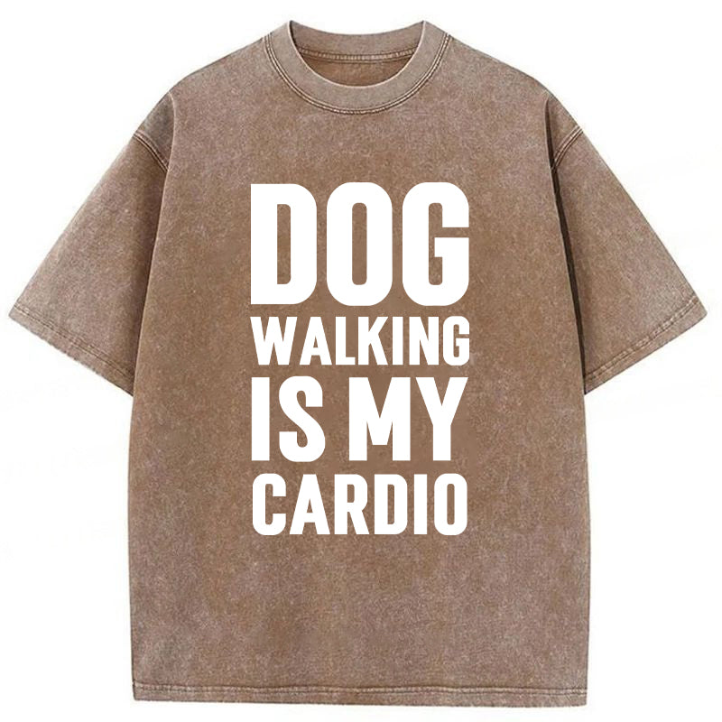 DOG WALKING IS MY CARDIO Washed Unisex Tee