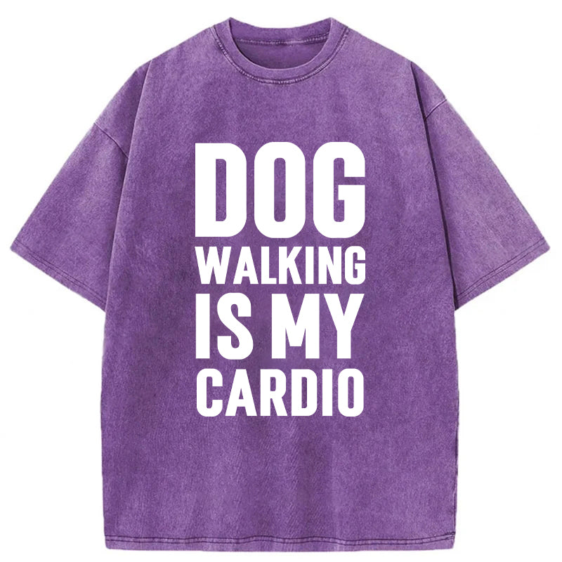 DOG WALKING IS MY CARDIO Washed Unisex Tee