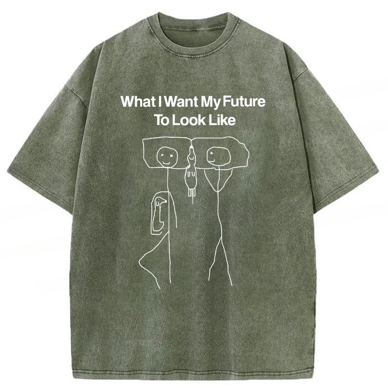 What I Want My Future To Look Like Washed Unisex Tee