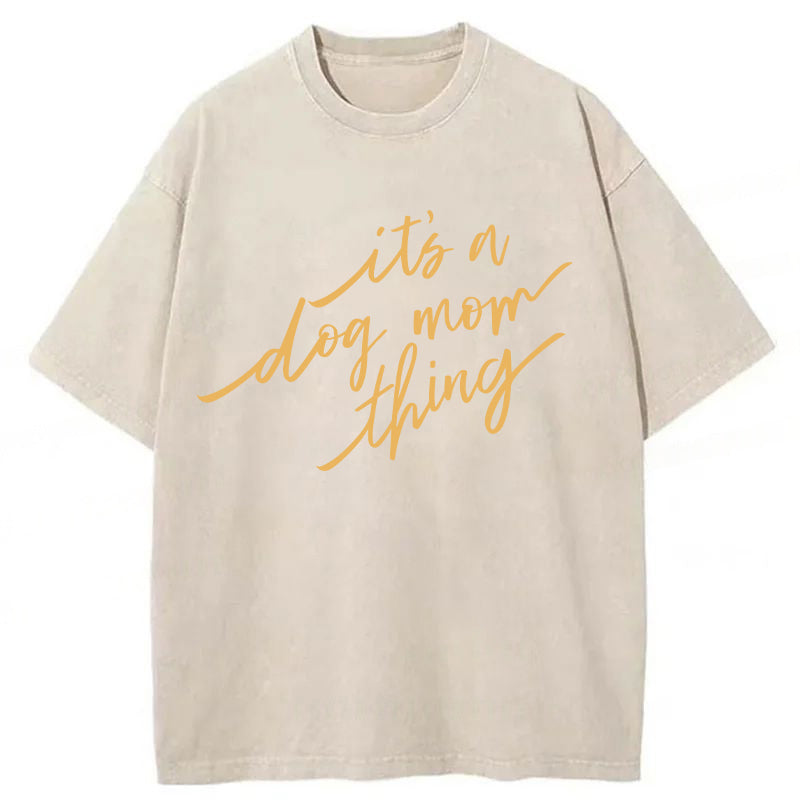 It’s A Day Mom Thing Washed Unisex Tee