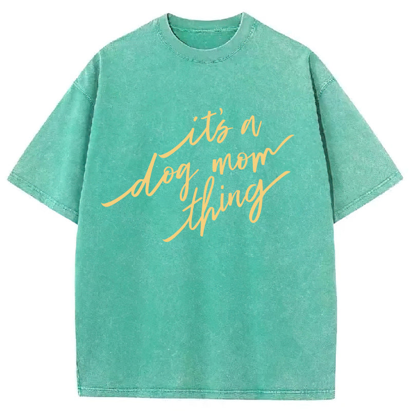 It’s A Day Mom Thing Washed Unisex Tee