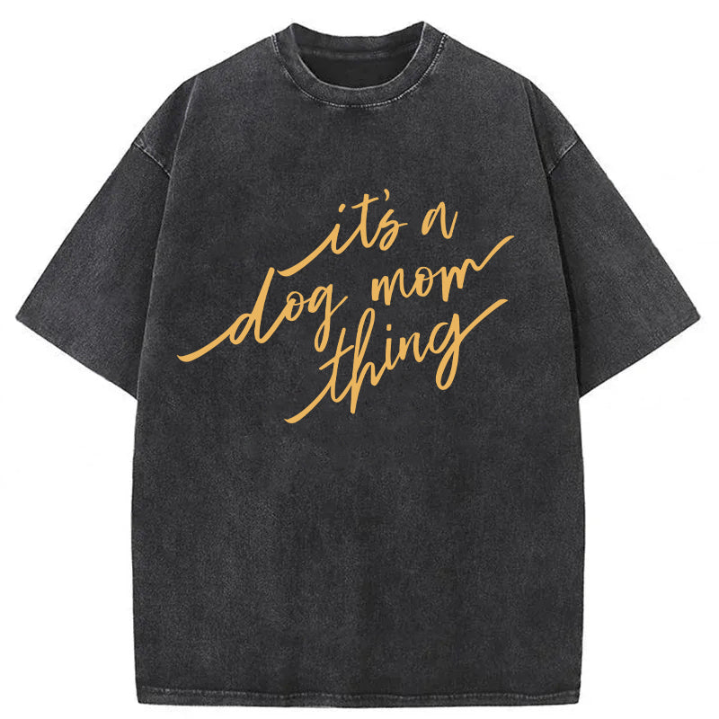 It’s A Day Mom Thing Washed Unisex Tee