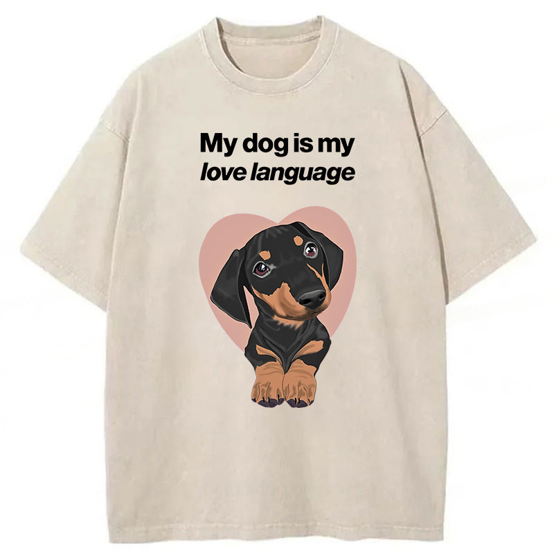 My Dog Is My Love Language Washed Unisex Tee
